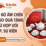 chọn bộ ấm chén in logo làm quà tặng phù hợp với từng dịp, sự kiện